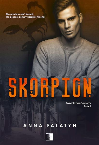 SKORPION. SERIA PRAWNICZKA CAMORRY. TOM 1