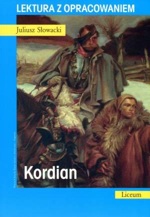 KORDIAN. LEKTURA Z OPRACOWANIEM