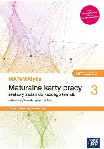 MATEMATYKA. MATURALNE KARTY PRACY 3. ZESTAWY ZADAŃ