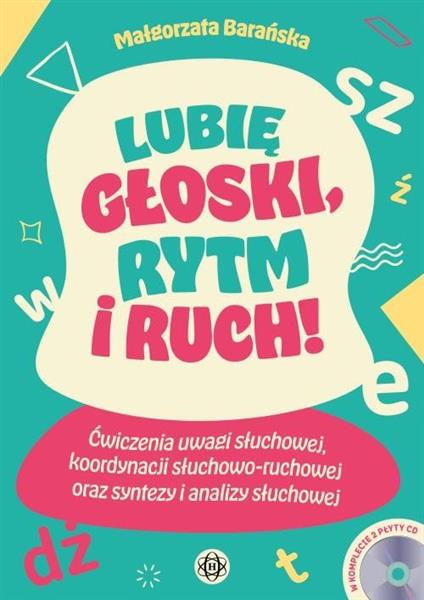 LUBIĘ GŁOSKI, RYTM I RUCH!