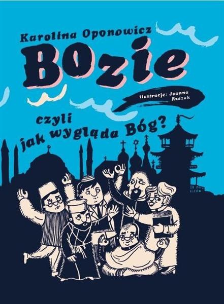 BOZIE, CZYLI JAK WYGLĄDA BÓG?
