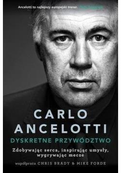 CARLO ANCELOTTI. DYSKRETNE PRZYWÓDZTWO