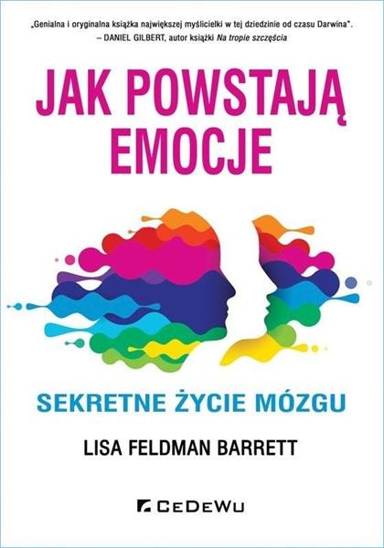 JAK POWSTAJĄ EMOCJE. SEKRETNE ŻYCIE MÓZGU W.2020
