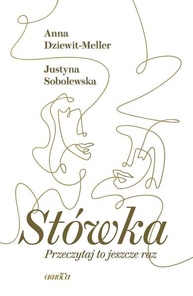 STÓWKA. PRZECZYTAJ TO JESZCZE RAZ