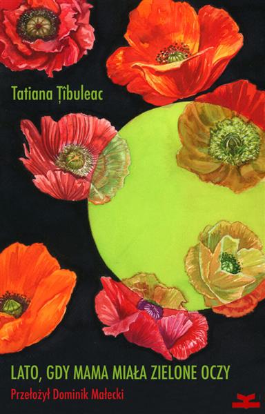 LATO, GDY MAMA MIAŁA ZIELONE OCZY