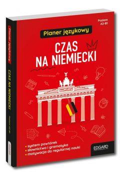 PLANER JĘZYKOWY. CZAS NA NIEMIECKI. POZIOM A2-B1