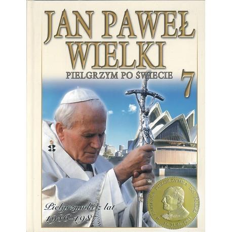 Jan Paweł Wielki. Pielgrzym po świecie - 7