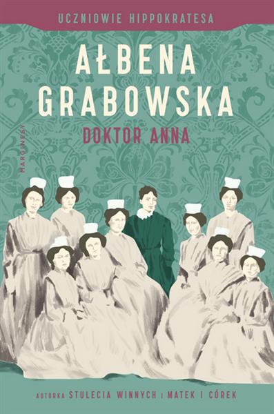 UCZNIOWIE HIPPOKRATESA. TOM 2. DOKTOR ANNA