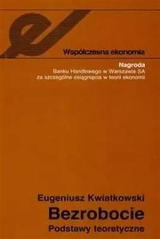 Bezrobocie. Podstawy teoretyczne