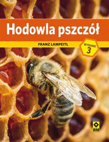 HODOWLA PSZCZÓŁ, WYDANIE 3