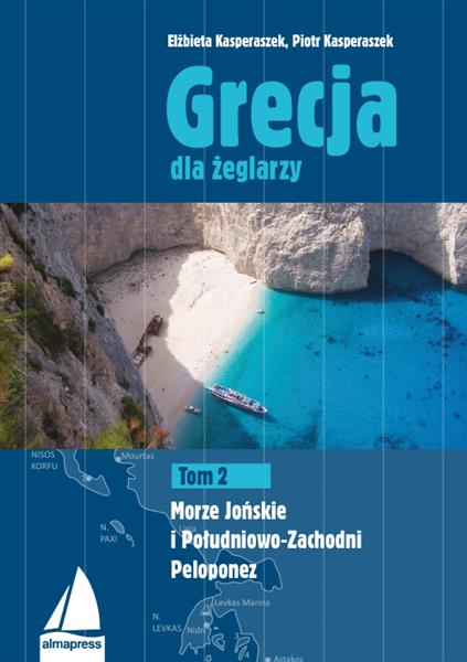 GRECJA DLA ŻEGLARZY. TOM 2. MORZE JOŃSKIE I POŁUDN