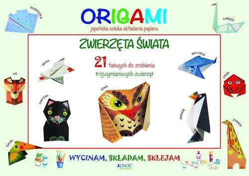 WYCINAM, SKŁADAM, SKLEJAM. ORIGAMI. ZWIERZĘTA ŚWIA