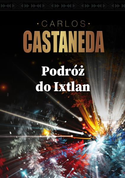 PODRÓŻ DO IXTLAN