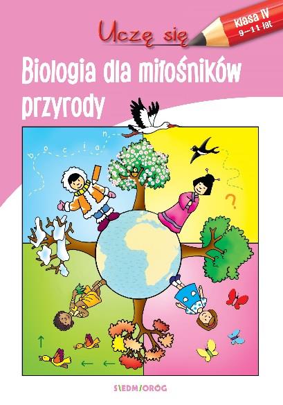 UCZĘ SIĘ. BIOLOGIA DLA MIŁOŚNIKÓW PRZYRODY