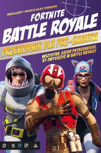 FORTNITE BATTLE ROYALE. PRZEWODNIK DLA PRO-GAMERA