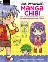 JAK RYSOWAĆ MANGA CHIBI. KROK PO KROKU NAUCZYSZ