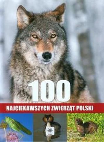UNICA 100 najciekawszych zwierząt Polski