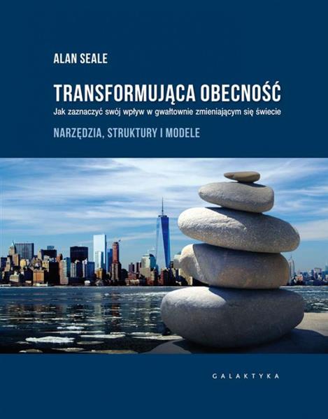 TRANSFORMUJĄCA OBECNOŚĆ