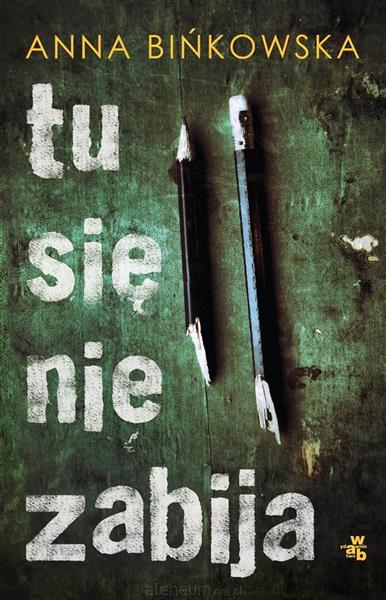 TU SIĘ NIE ZABIJA