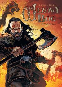 WĘŻOWY BÓG. TOM 1. ŁZY ODYNA