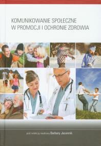 Komunikowanie społeczne w promocji i ochronie