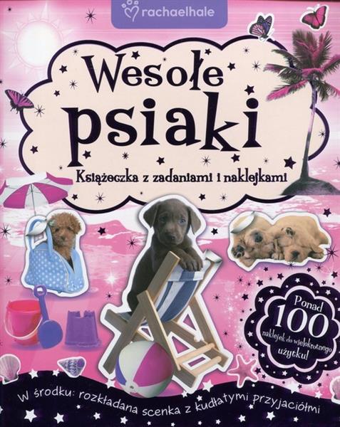 WESOŁE PSIAKI. KSIĄŻECZKA Z ZADANIAMI I NAKLEJKAMI
