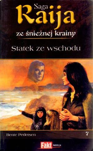 Raija. Saga ze śnieżnej krainy. T.7. Statek