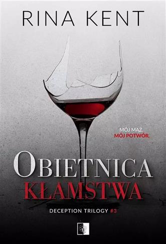 Deception Trilogy. Tom 3. Obietnica kłamstwa