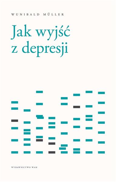 JAK WYJŚĆ Z DEPRESJI W.3JAK WYJŚĆ Z DEPRESJI W.3JA