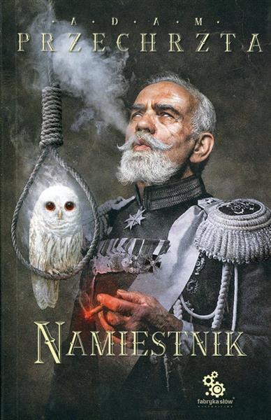 MATERIA PRIMA. TOM 2. NAMIESTNIK