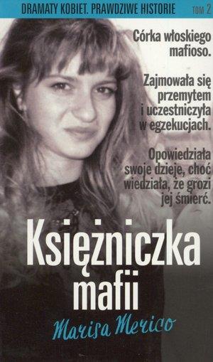 KSIĘŻNICZKA MAFII. SERIA DRAMATY KOBIET. PRAWDZIWE