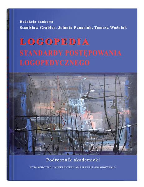 LOGOPEDIA. STANDARDY POSTĘPOWANIA LOGOPEDYCZNEGO,