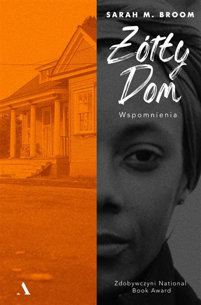 ŻÓŁTY DOM. WSPOMNIENIA
