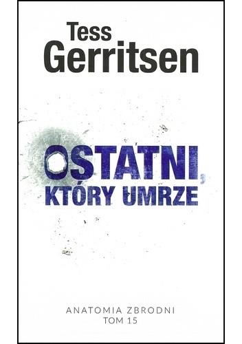 OSTATNI, KTÓRY UMRZE