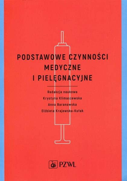 PODSTAWOWE CZYNNOŚCI MEDYCZNE I PIELĘGNACYJNE