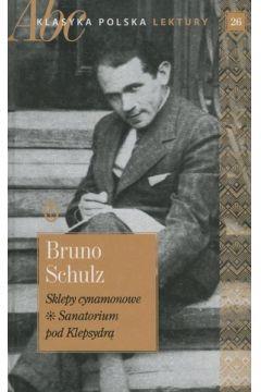 Sklepy cynamonowe. Sanatorium pod Klepsydrą.