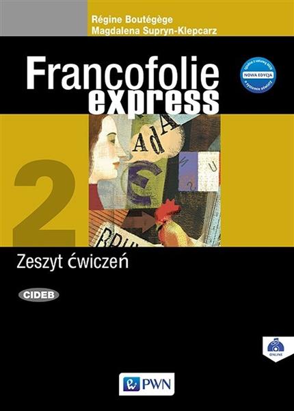 FRANCOFOLIE EXPRESS 2. NOWA EDYCJA. ZESZYT ĆWICZEŃ