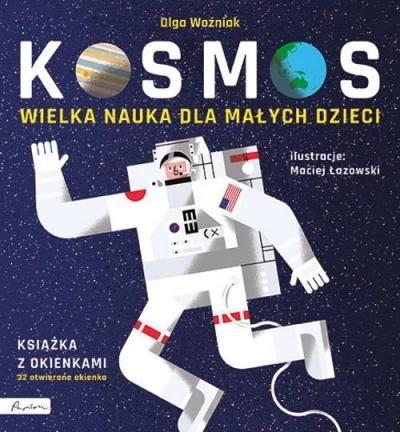 Wielka nauka dla małych dzieci. Kosmos. Książka z