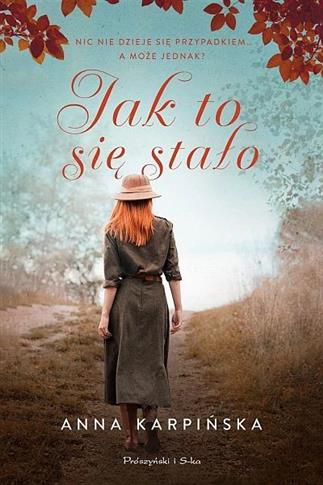 Jak to się stało