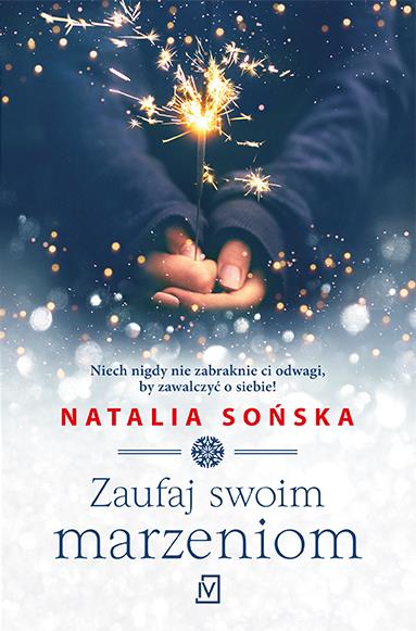 ZAUFAJ SWOIM MARZENIOM