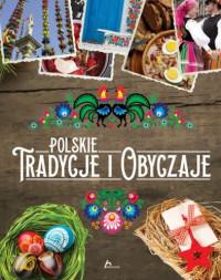 POLSKIE TRADYCJE I OBYCZAJE