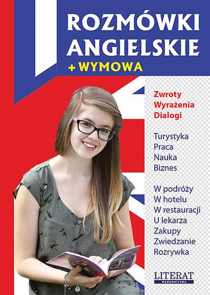 ROZMÓWKI ANGIELSKIE + WYMOWA W.2018