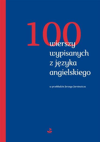 100 WIERSZY WYPISANYCH Z JĘZYKA ANGIELSKIEGO?