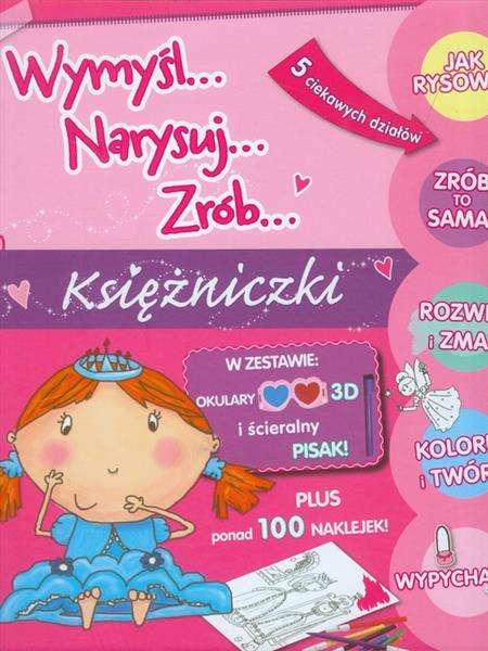 Wymyśl, narysuj, zrób. Księżniczki