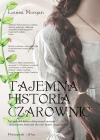 TAJEMNA HISTORIA CZAROWNIC