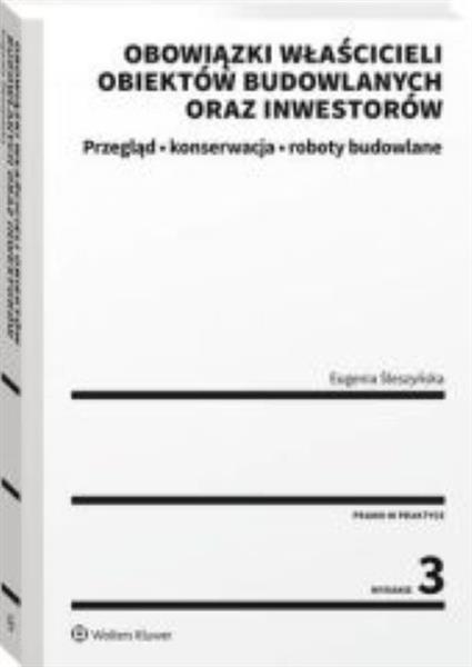 Obowiązki właścicieli obiektów budowlanych oraz in