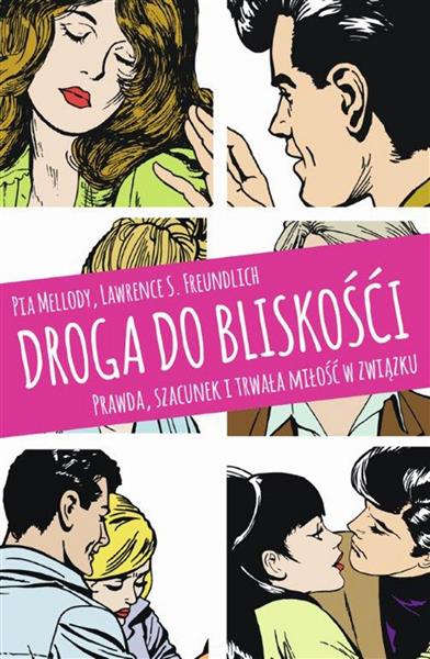 DROGA DO BLISKOŚCI. PRAWDA, SZACUNEK I TRWAŁA