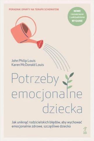 Potrzeby emocjonalne dziecka. Jak uniknąć rodzicie