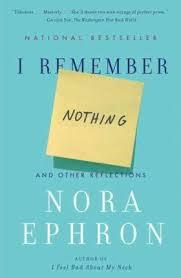 I REMEMBER NOTHING: AND OTHER REFLECTIONS