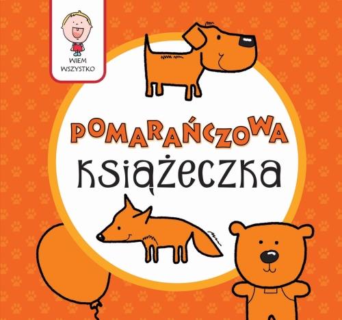 WIEM WSZYSTKO - POMARAŃCZOWA KSIĄŻECZKA